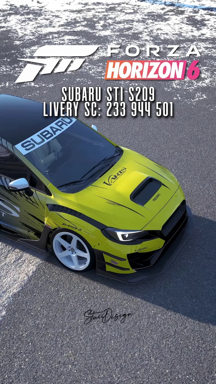 Subaru WRX STI S209 VARIS Bodykit Livery | #forzahorizon6 #fh6 #stuiidesign #sub